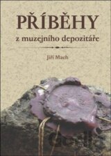 Příběhy z muzejního depozitáře