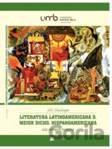 Literatura latinoamericana o, mejor dicho, hispanoamericana