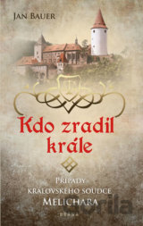 Kdo zradil krále