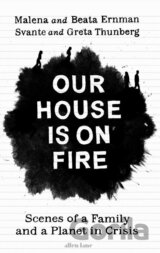 Our House is on Fire
