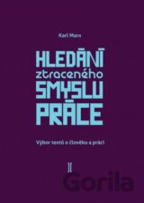 Hledání ztraceného smyslu práce