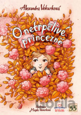 O netrpělivé princezně