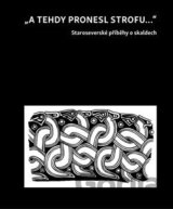 A tehdy pronesl strofu…