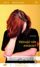 Valcujú nás emócie?