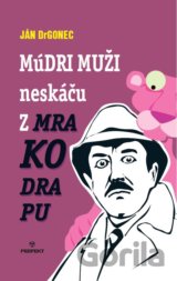 Múdri muži neskáču z mrakodrapu