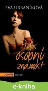 Příliš osobní známost