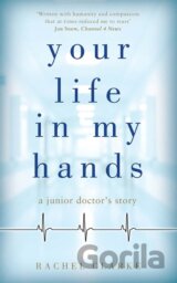 Your Life in My Hands