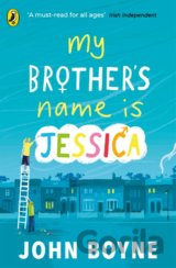 My Brother's Name is Jessica