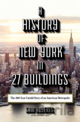 History of New York in 27 Buildings