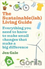 The Sustainable(ish) Living Guide
