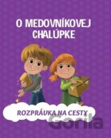 O medovníkovej chalúpke
