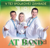 AT Band: V tej spolkovej záhrade