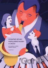 Stručné dějiny populární hudby a jazzu pro studenty a učitele hudební výchovy