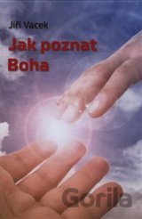 Jak poznat Boha