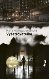 Vyšetrovateľka