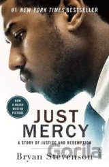 Just Mercy: A story of justice and redemption