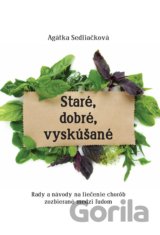 Staré, dobré, vyskúšané