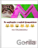 Mačacie Spektrum – To najlepšie z vašich komentárov na Facebooku