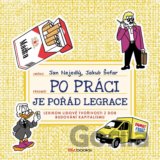 Po práci je pořád legrace