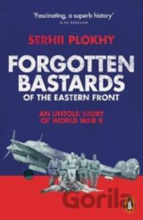 Forgotten Bastards of the Eastern Front