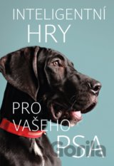 Inteligentní hry pro vašeho psa