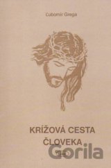 Krížová cesta človeka