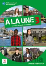 Á la une 3: Livre de l'eleve