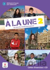Á la une 2: Cahier d'exercices