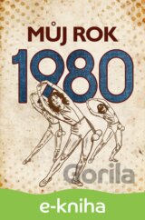 Můj rok 1980