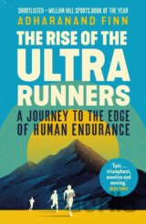 The Rise of the Ultra Runners