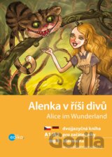Alenka v říši divů / Alice im Wunderland