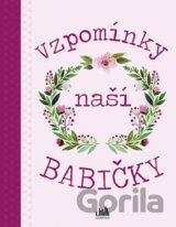 Vzpomínky naší babičky