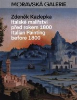 Italské malířství před rokem 1800 / Italian Painting before 1800