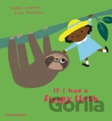 If I had a sleepy sloth