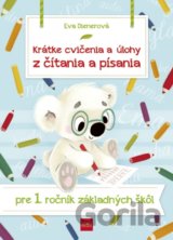 Krátke cvičenia a úlohy z čítania a písania pre 1. ročník základných škôl