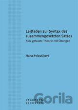 Leitfaden zur Syntax des zusammengesetzten Satzes. Kurz gefasste Theorie mit Übungen