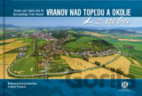 Vranov nad Topľou a okolie z neba