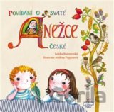 Povídání o svaté Anežce České