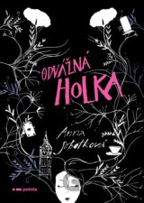 Odvážná holka