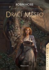 Kroniky Deštné divočiny: Dračí město