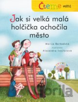 Čteme sami: Jak si velká malá holčička ochočila město