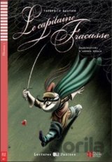 Le Capitaine Fracasse: A1 (Lectures ELI juniors)
