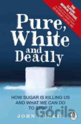 Pure, White and Deadly
