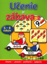 Učenie je zábava 2 (pre deti 6 - 8 rokov)