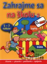 Zahrajme sa na školu 2 (pre deti 5-7rokov)