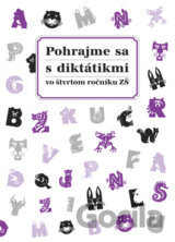 Pohrajme sa s diktátikmi vo štvrtom ročníku ZŠ