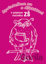 Spriateľme sa s diktátmi v piatom ročníku ZŠ