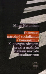 Fašizmus, národný socializmus a komunizmus