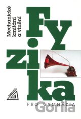 Fyzika pro gymnázia