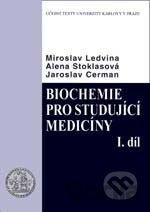 Biochemie pro studující medicíny 1 + 2 díl.